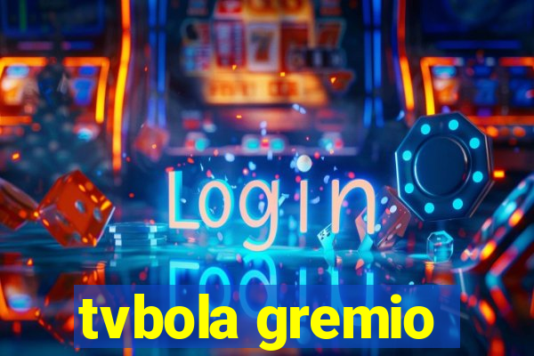 tvbola gremio